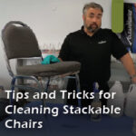 Cleaning stackable chairs